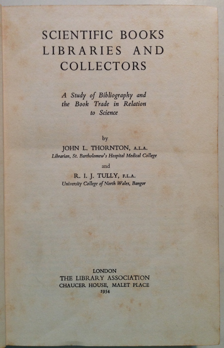 J. L. Thornton Tully Scientific Books Libraries and Collectors London …