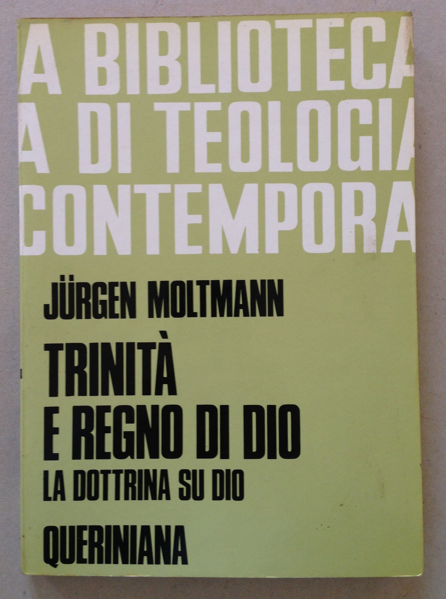 J. Moltmann Trinit‡ e Regno di Dio La Dottrina Queriniana …