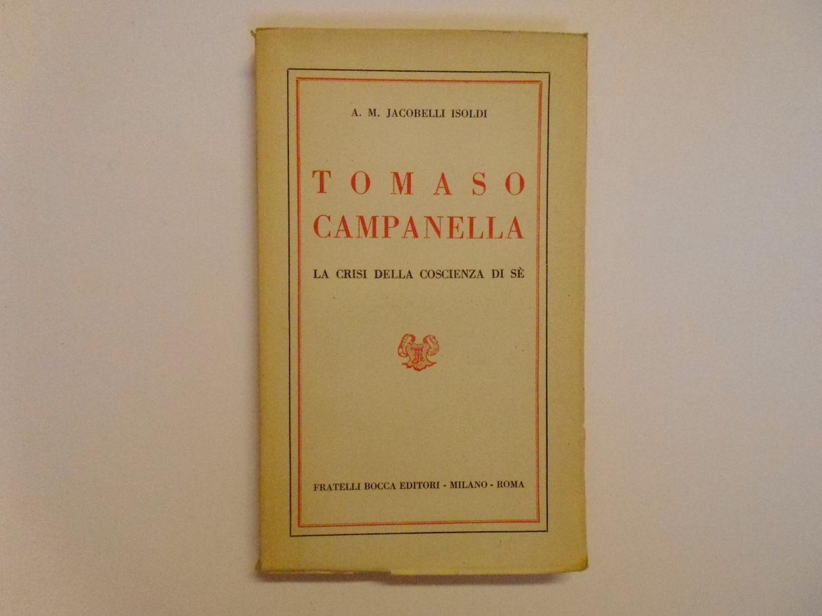 Jacobelli Isoldi La Crisi della Coscienza di SË Fratelli Bocca …