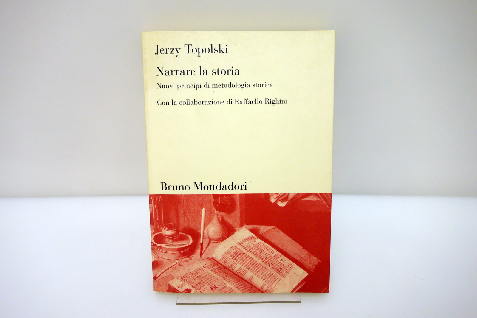 Jerzy Topolski Narrare la Storia Bruno Mondadori Milano 1997