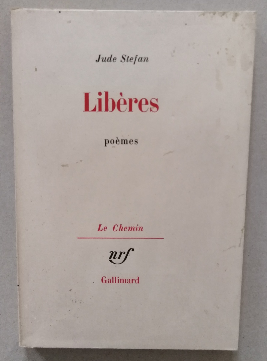 Jude Stefan Liberes Poemes Le Chemin Editions Gallimard 1970