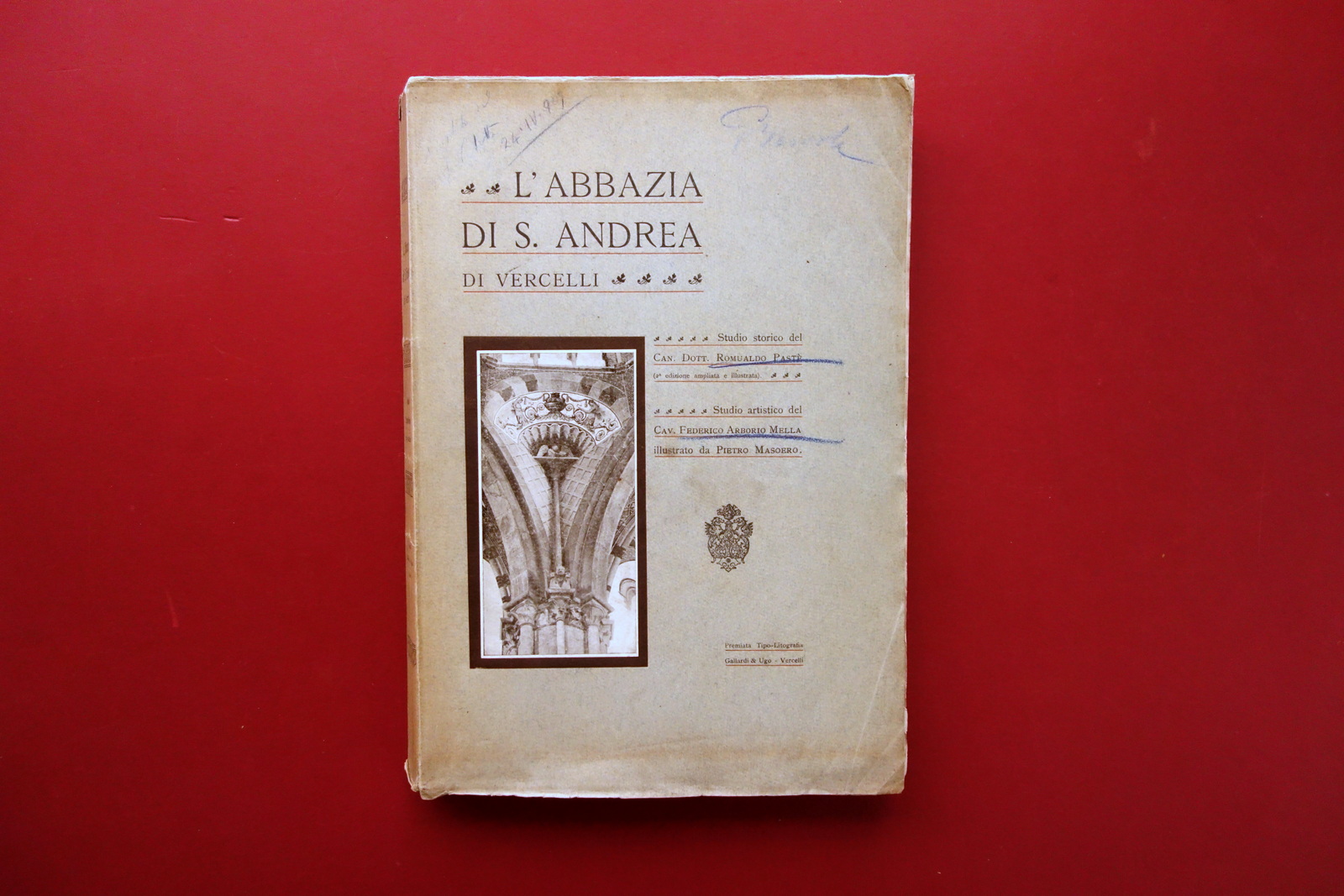 L'Abbazia di S. Andrea di Vercelli Pastè Mella Gallardi 1907 …