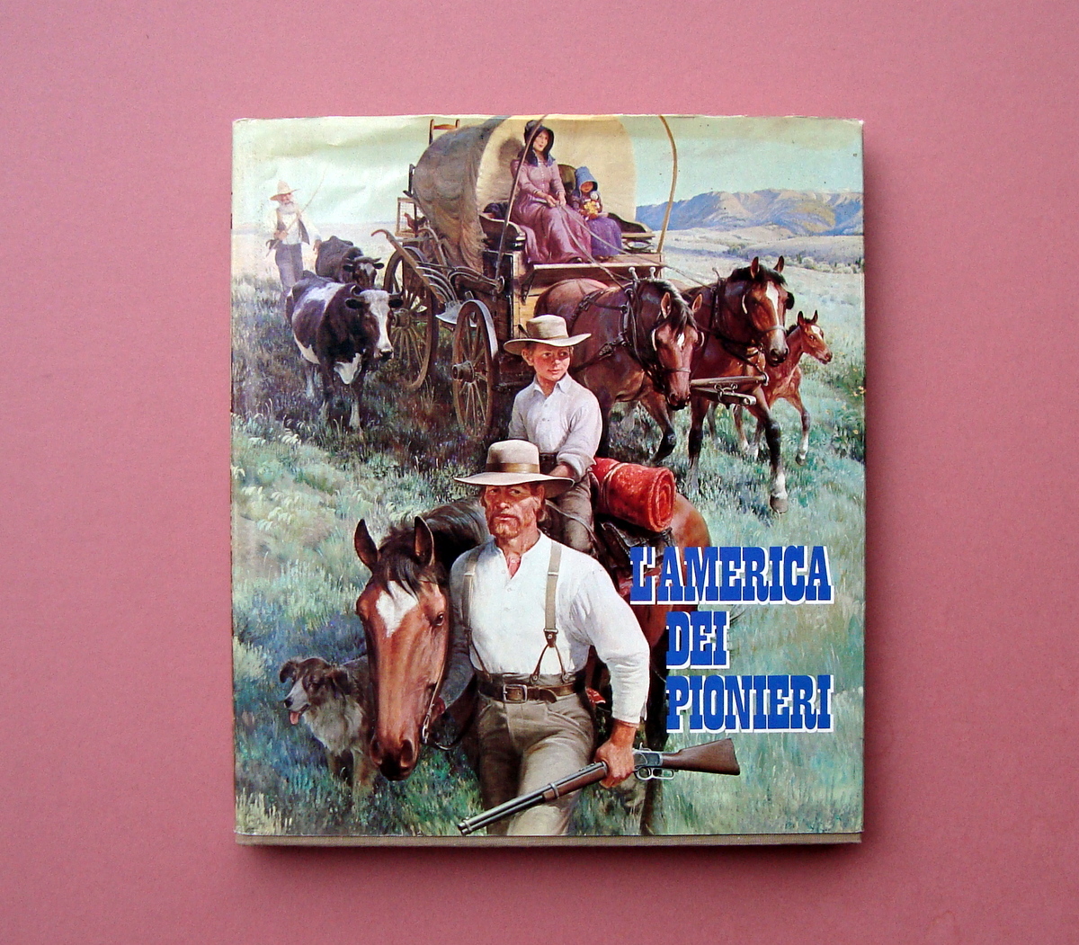 L'America dei Pionieri Ed Mondo 1974 testo R. Stumm Foto …