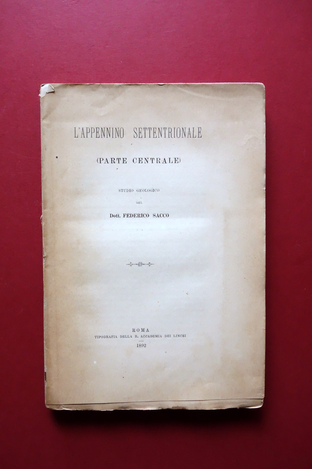 L'Appennino Settentrionale Parte Centrale Studio Geologico F. Sacco Lincei 1892