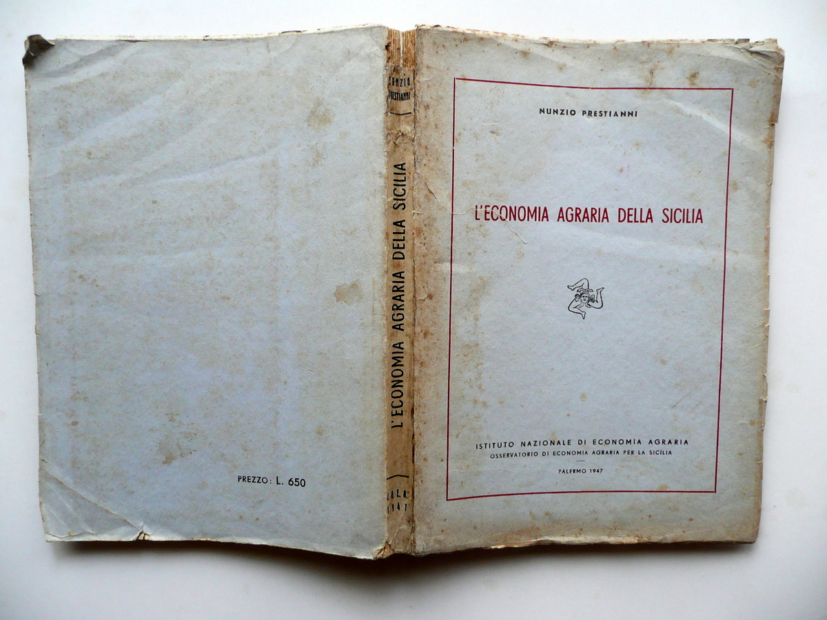 L'Economia Agraria della Sicilia Nunzio Prestianni Palermo 1947 Storia Locale