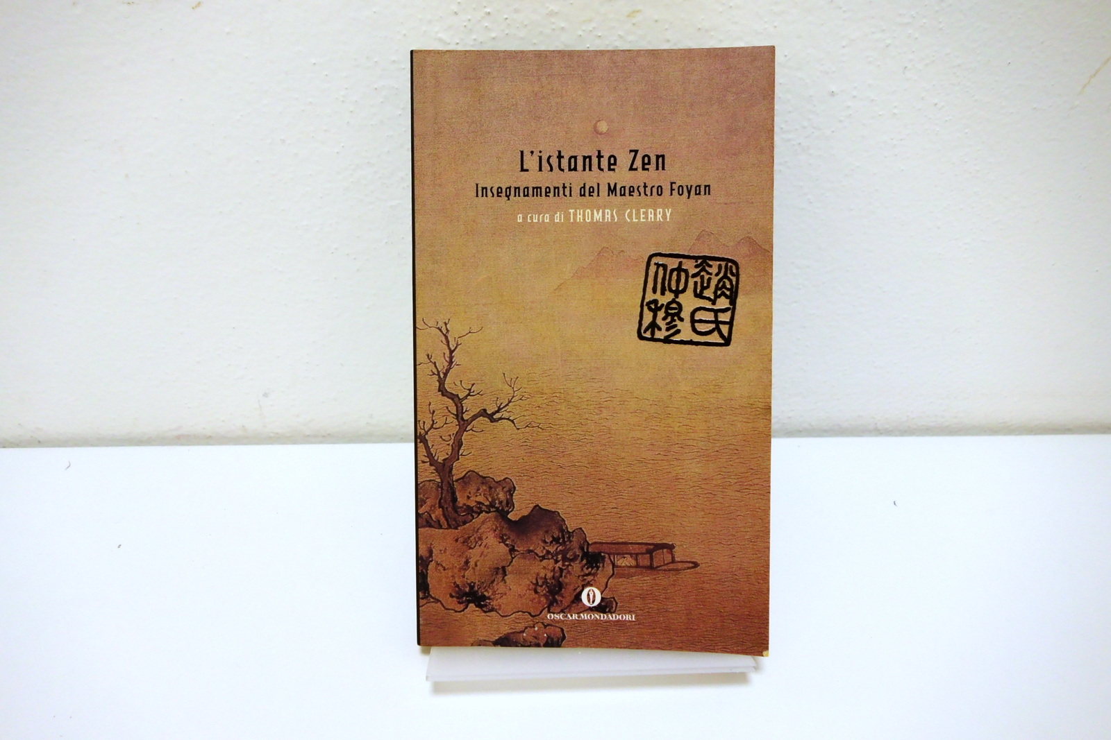 L'ISTANTE ZEN INSEGNAMENTI DEL MAESTRO FOYAN CLEARY MONDADORI 2001