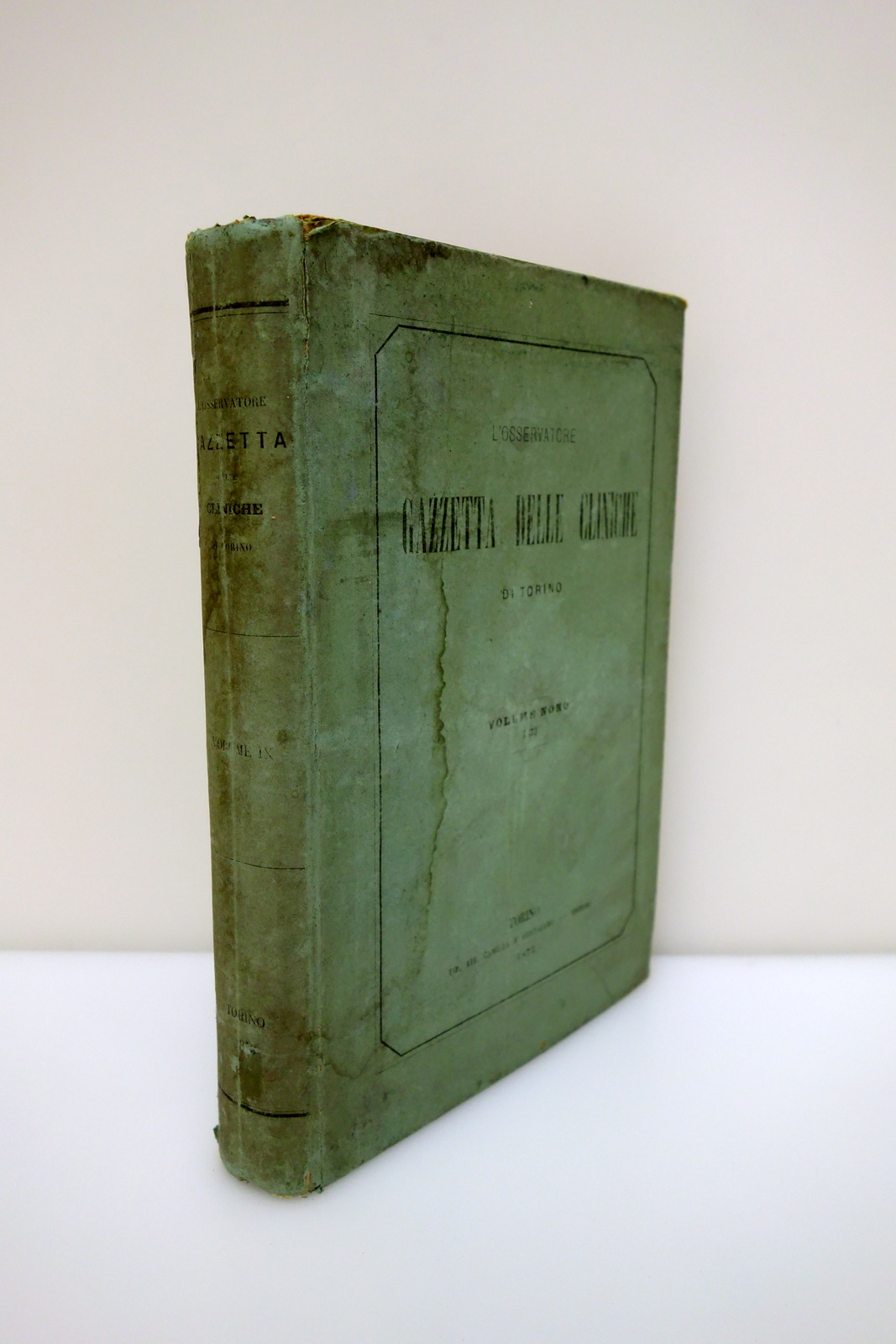 L'Osservatore Gazzetta delle Cliniche di Torino Vol. IX 52 Numeri …