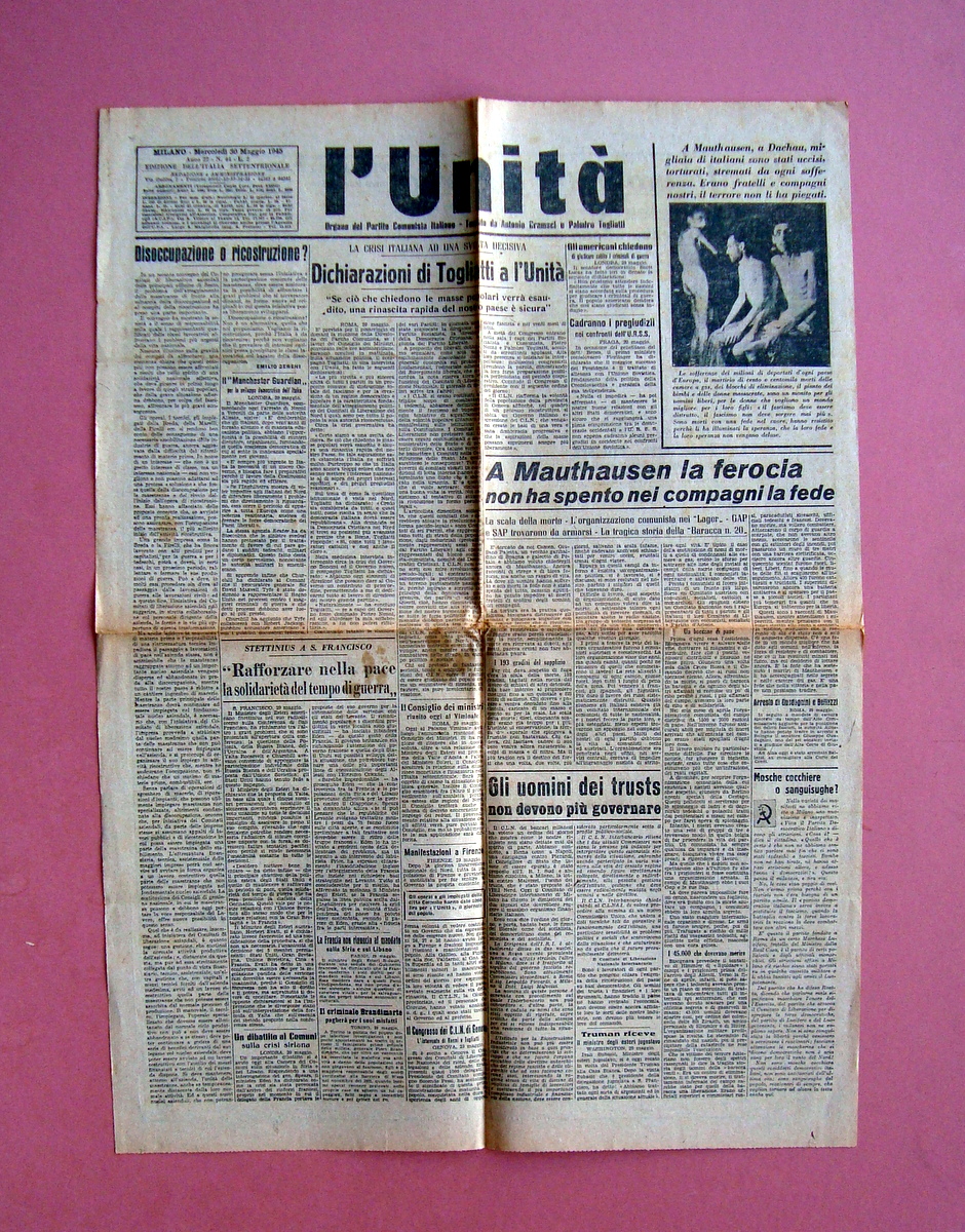 L'Unità N 44 30 maggio 1945 Direttore Vittorini Pajetta Mauthausen …