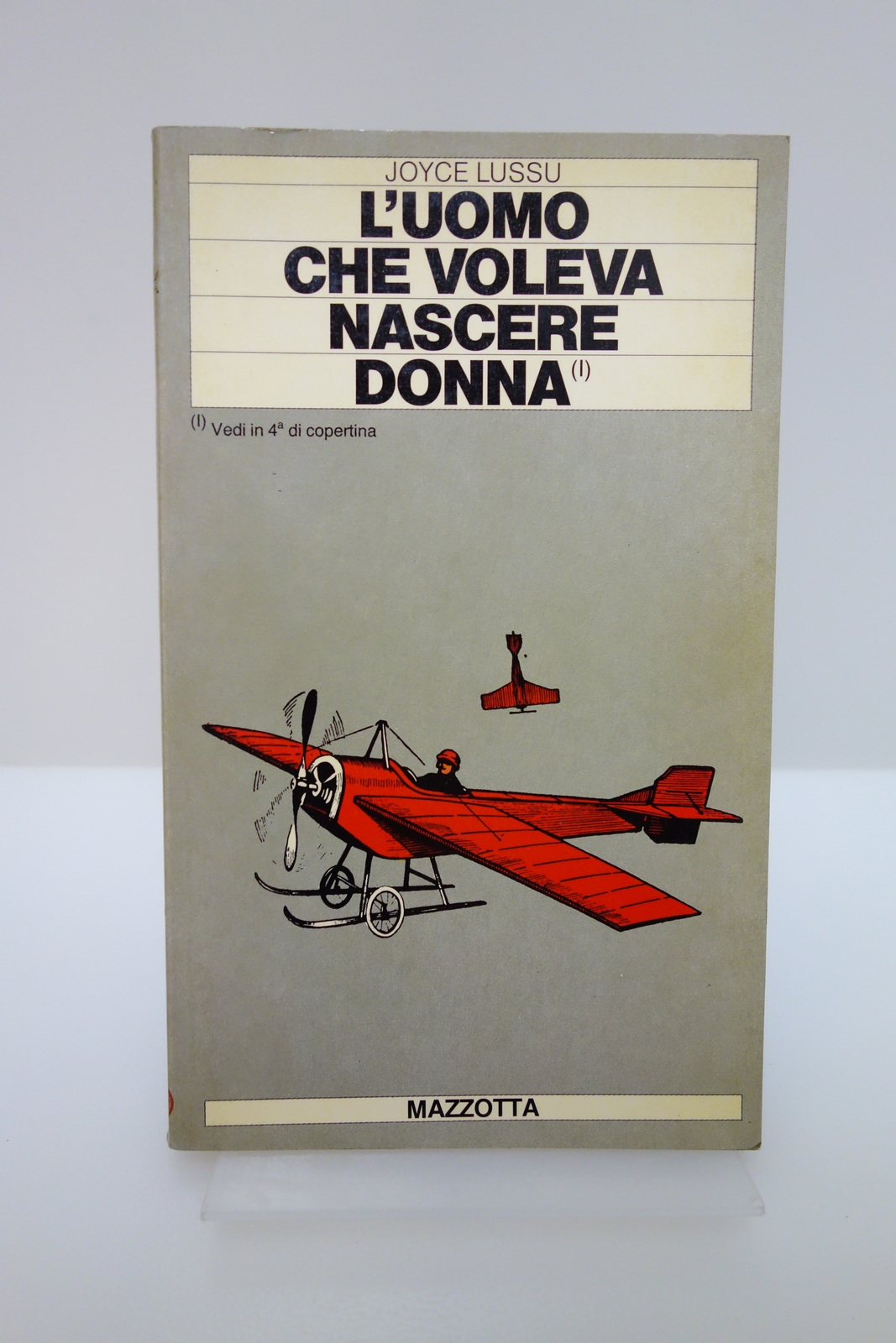 L'UOMO CHE VOLEVA NASCERE DONNA JOYCE LUSSU SALVADORI MAZZOTTA 1978 …