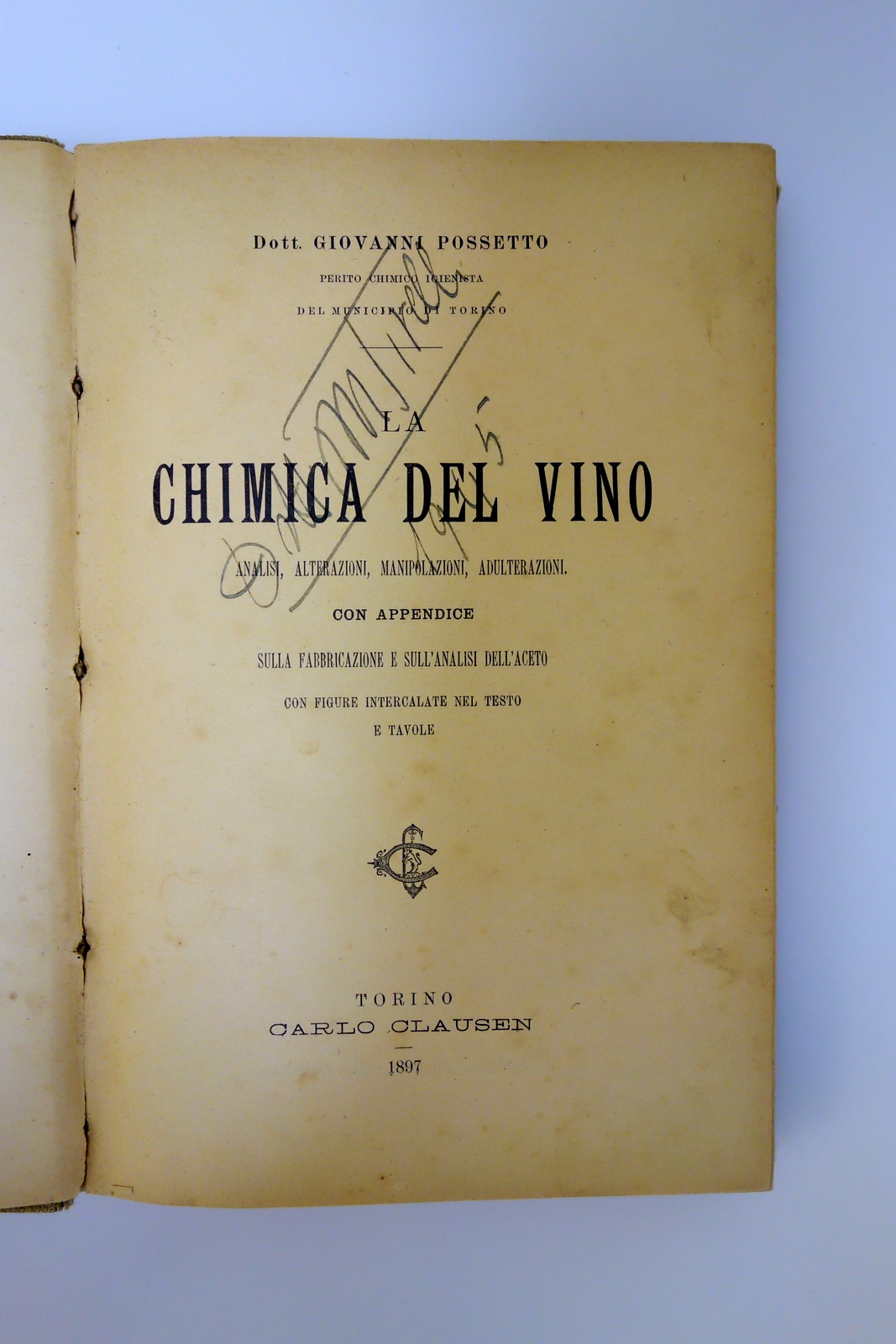 La Chimica del Vino Analisi Alterazioni G. Possetto Clausen Torino …