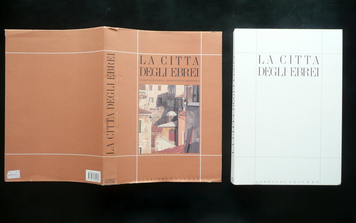 La Citt‡ degli Ebrei il Ghetto di Venezia Architettura Urbanistica …