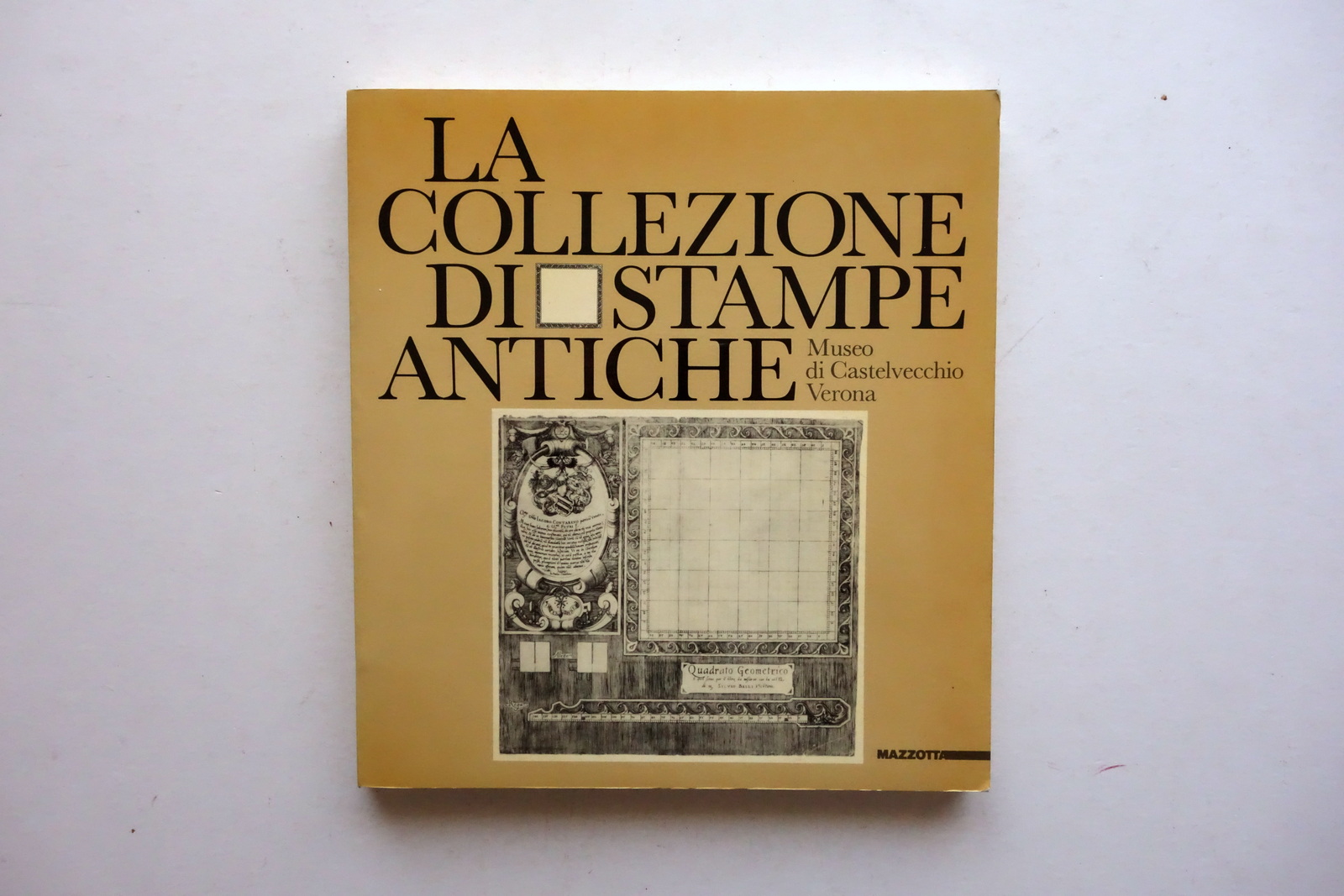 La Collezione di Stampe Antiche Museo di Castelvecchio Verona Mazzotta …