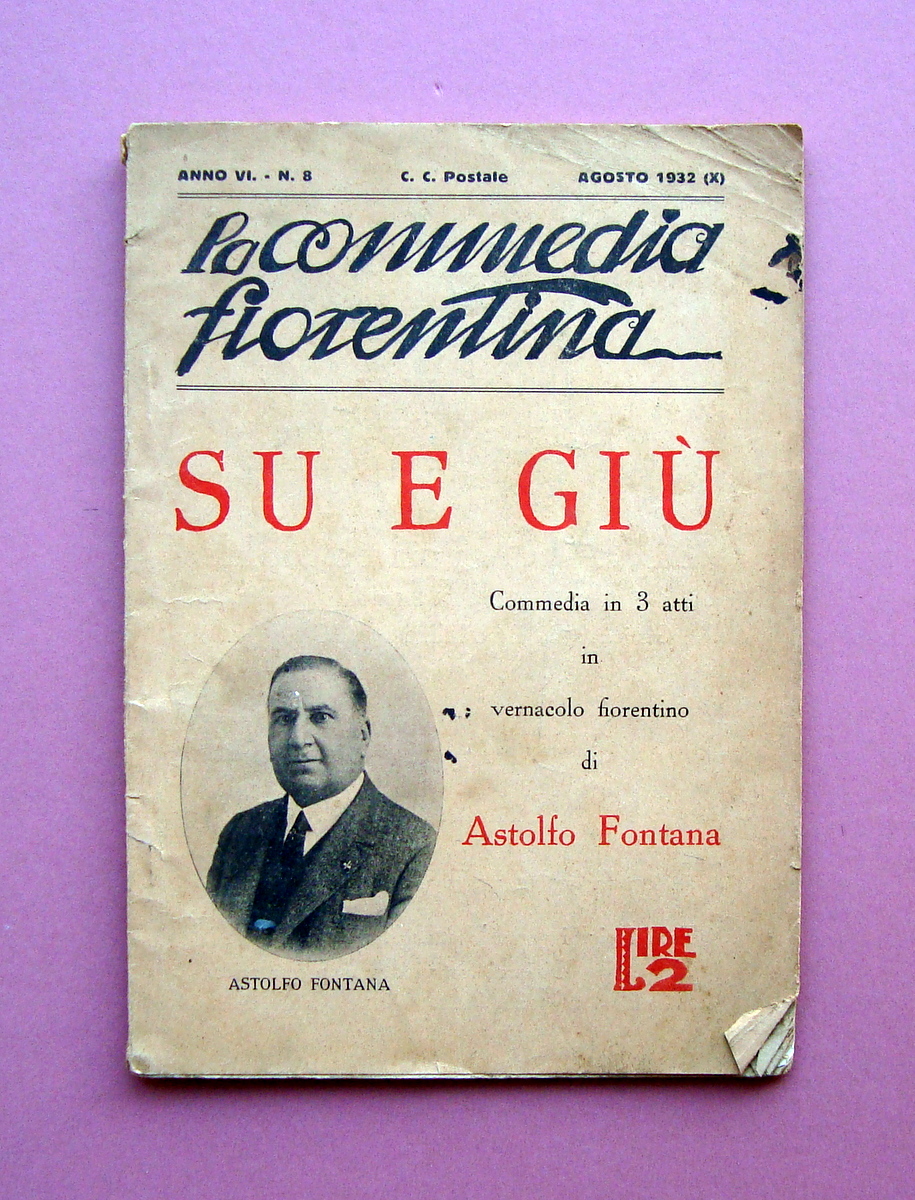 La Commedia Fiorentina N 8 Agosto 1932 Su e Gi˘ …