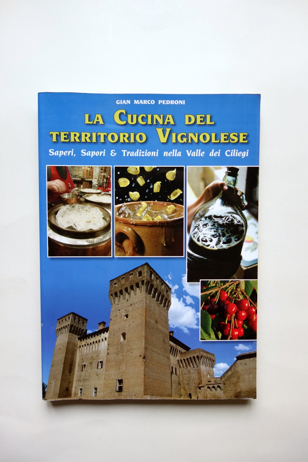 La Cucina del Territorio Vignolese Gian Marco Pedroni CDL Ottimo …