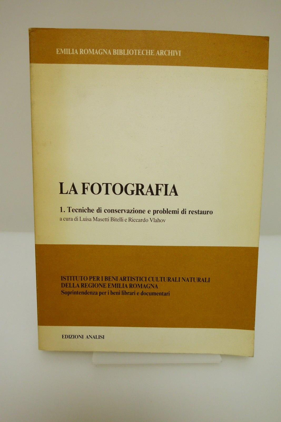 LA FOTOGRAFIA TECNICHE DI CONSERVAZIONE E PROBLEMI DI RESTAURO BITELLI …