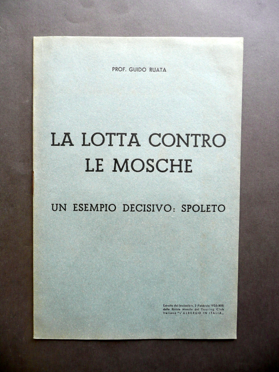 La Lotta Contro le Mosche un Esempio Decisivo Spoleto Guido …
