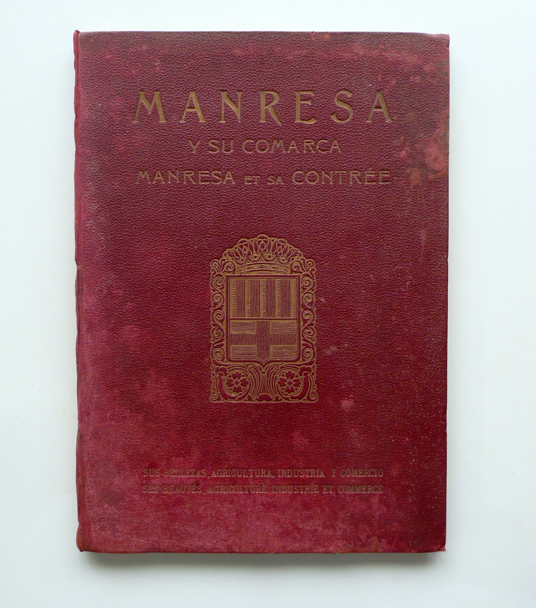 La Manresa y su Comarca Guida Oficial Ediciones Graficas Barcelona …