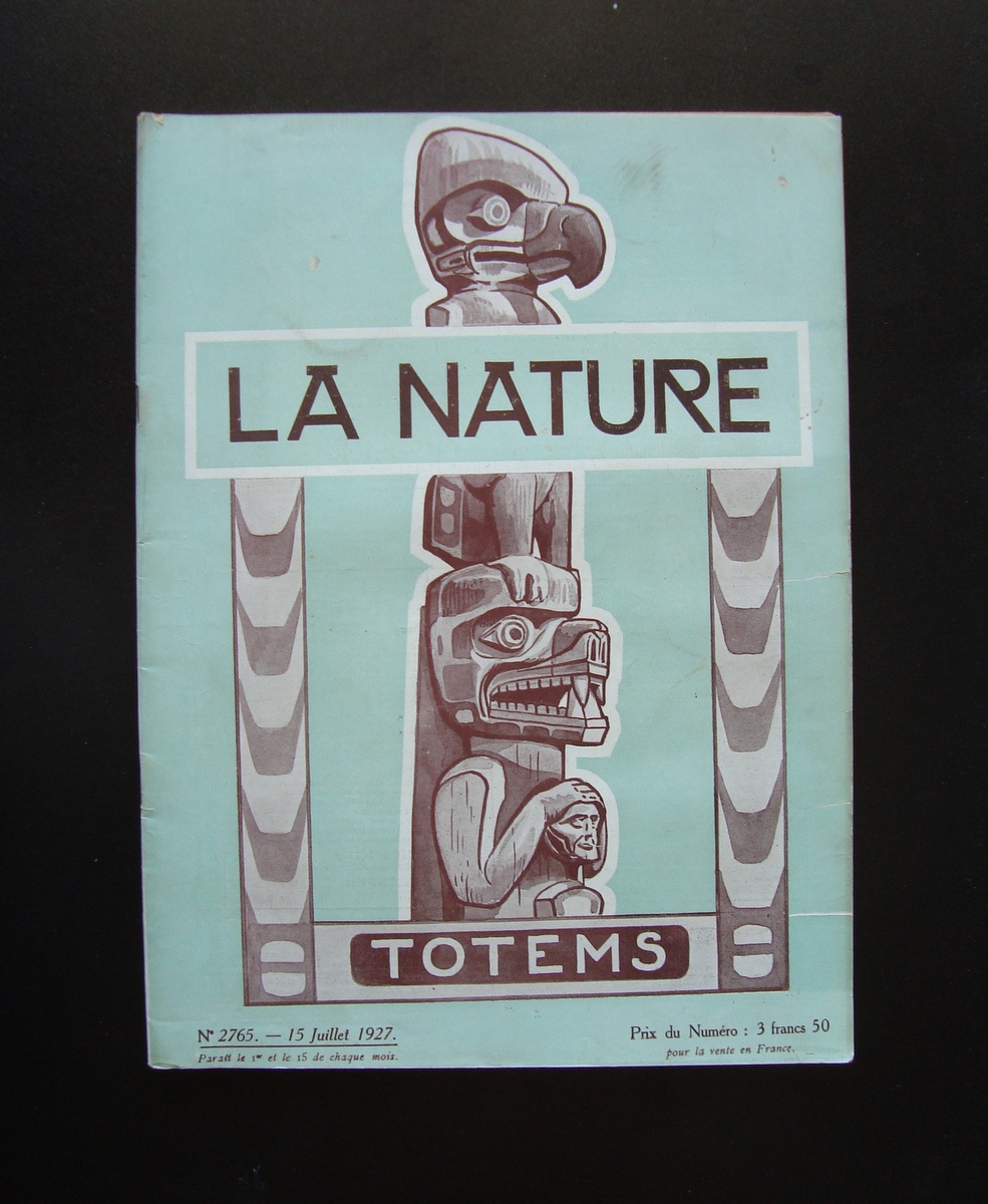 La Nature rivista francese N. 2765 15 Juillet 1927 Totems