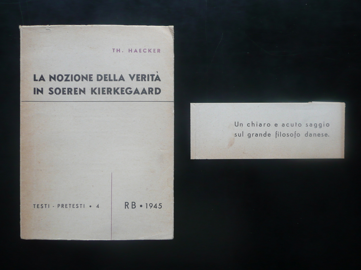 La Nozione della Verit‡ in Soeren Kierkegaard Th. Haecker Rosa …