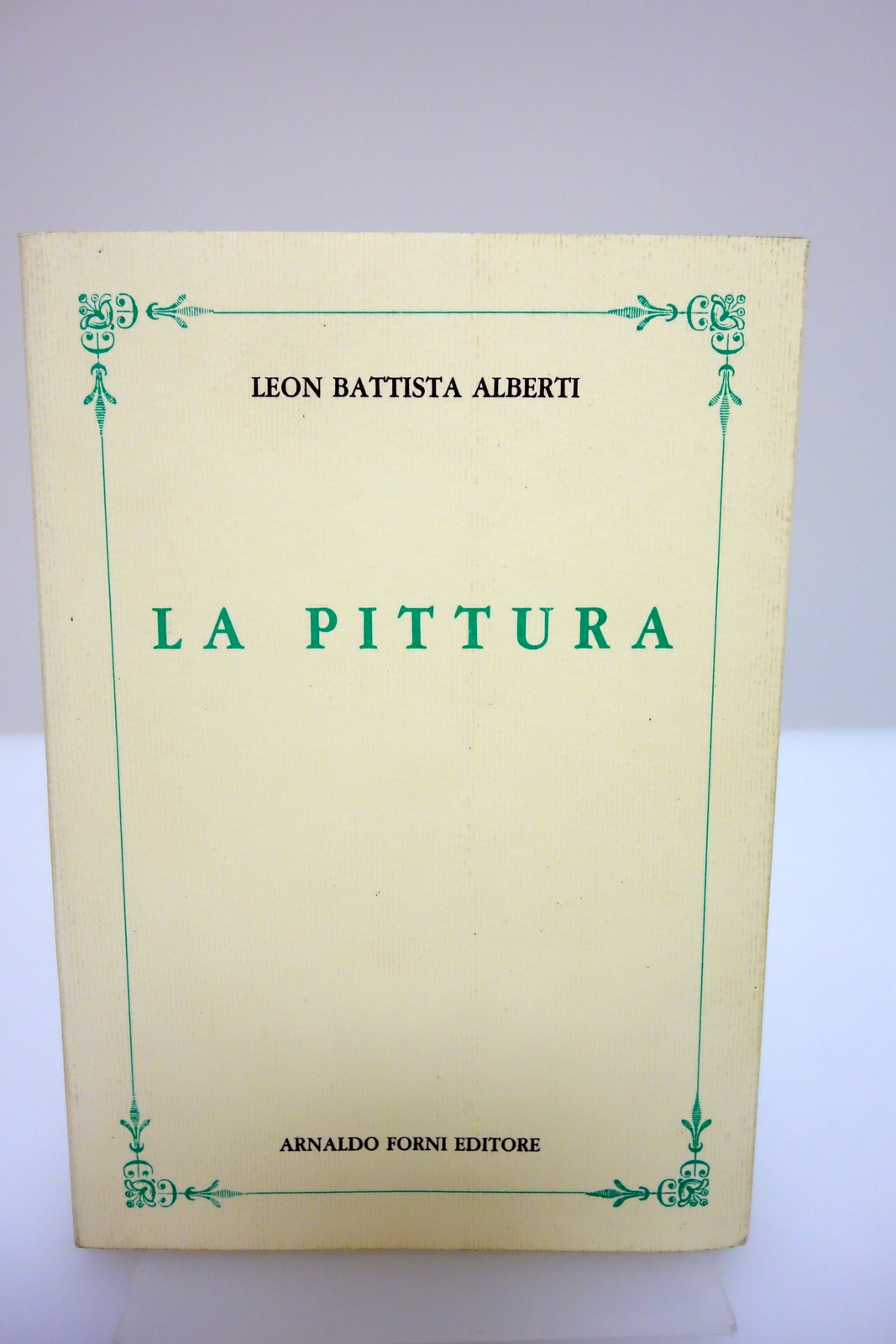 LA PITTURA LEON BATTISTA ALBERTI ARNALDO FORNI EDITORE LODOVICO DOMENICHINI …