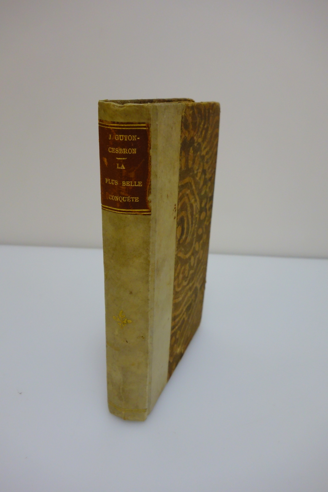 LA PLUS BELLE CONQUETE GUYON-CESBRON MICHEL ED. 1927 DEDICA AUTOGRAFA …