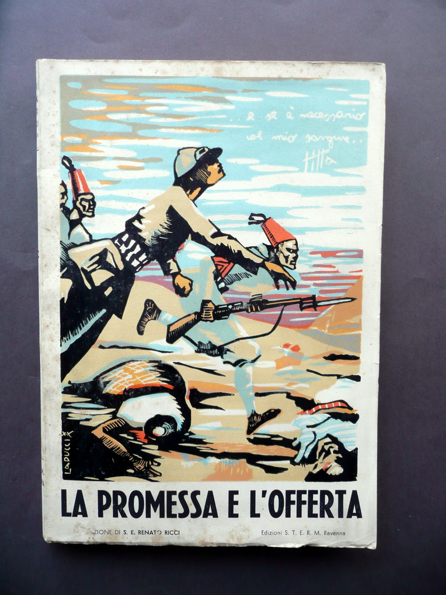 La Promessa e l'Offerta Memorie Sottotenente Lapucci AOI 1936 Ravenna …