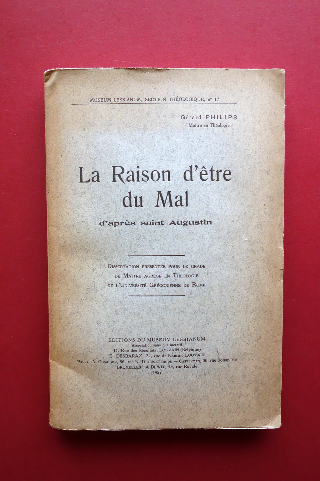 La Raison d'Etre du Mal d'Apres Saint Augustin G. Philips …
