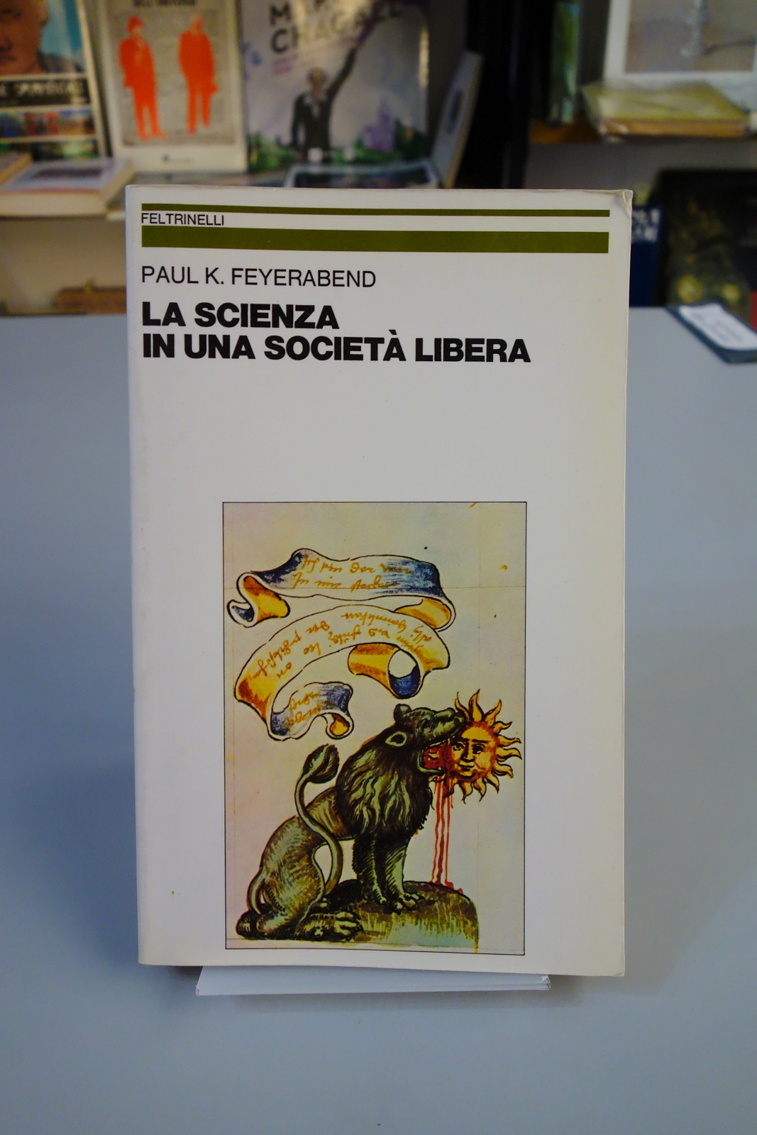 La scienza in una società libera Feyerabend Feltrinelli 1981