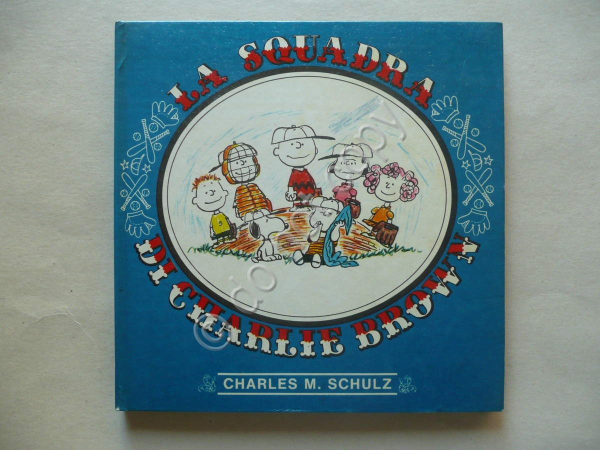 La Squadra di Charlie Brown Charles M. Shultz Milano Libri …
