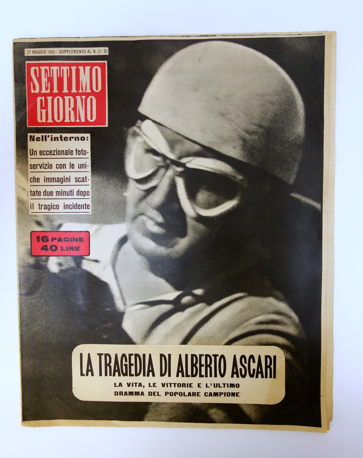 LA TRAGEDIA DI ALBERTO ASCARI SETTIMO GIORNO SUPPLEMENTO N 22 …