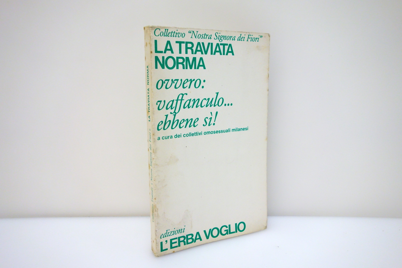 La Traviata Norma ovvero Vaffanculo Ebbene Si! L'Erba Voglio 1977 …