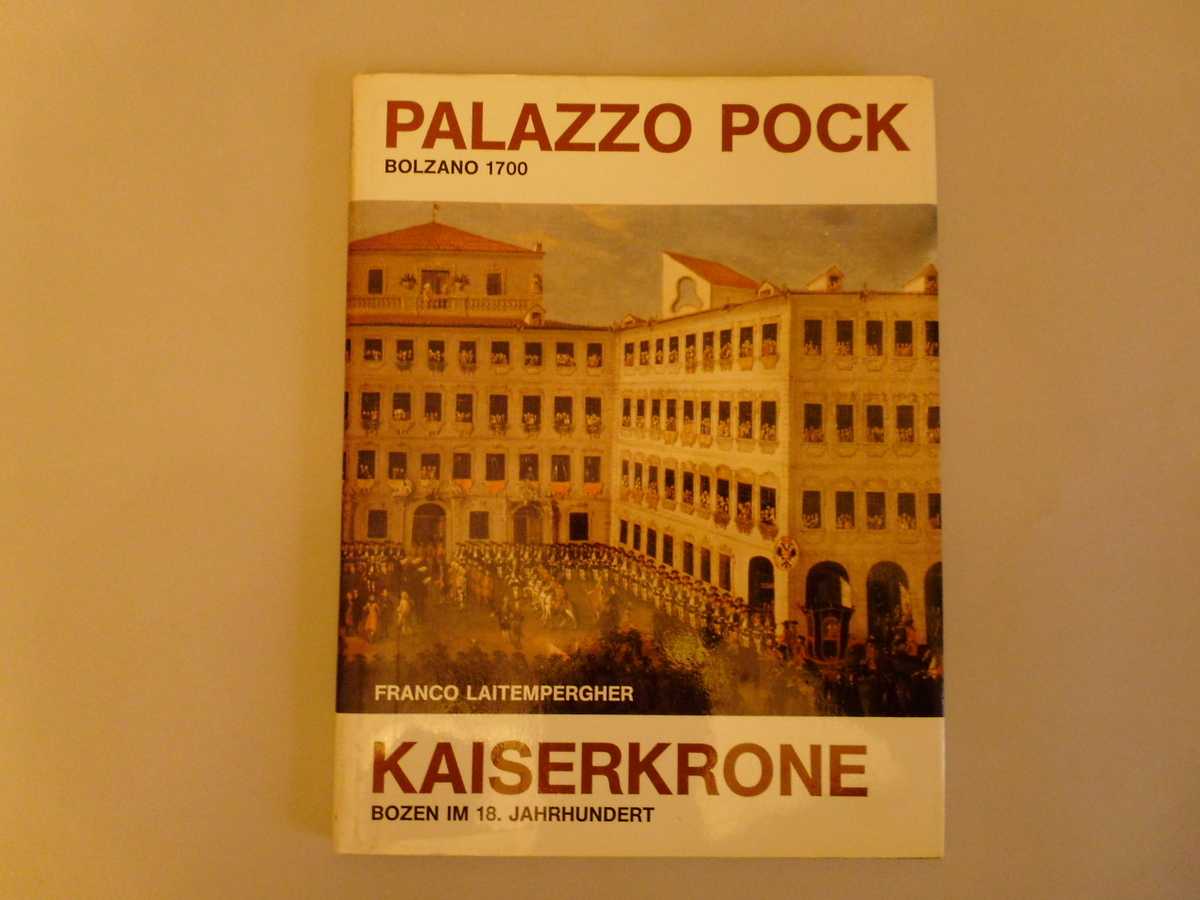 Laitempergher Franco Palazzo Pock Kaiserkrone Banca Di Trento E Bolzano …