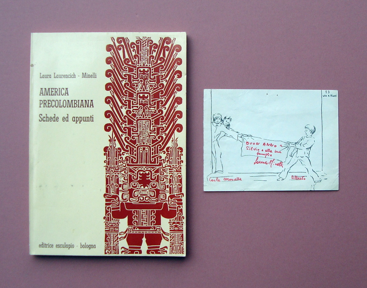 Laurencich Minelli Laura autografo + libro America Precolombiana 1978 Esculapio