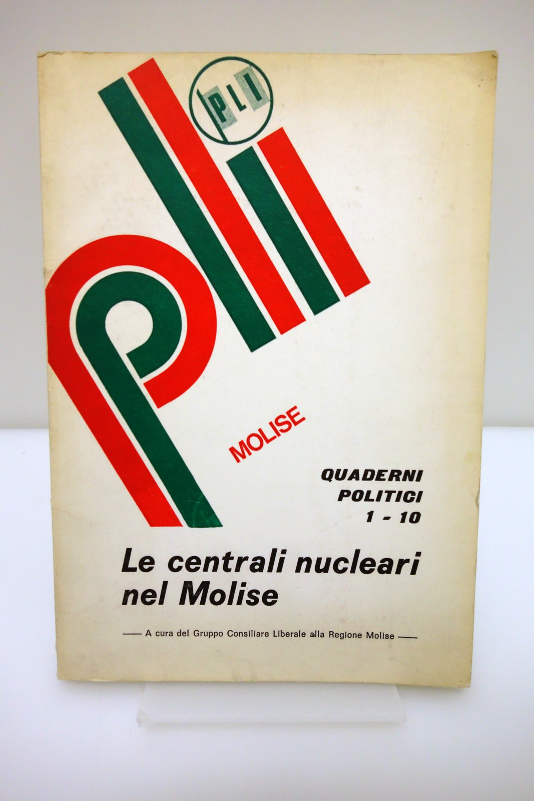 LE CENTRALI NUCLEARI NEL MOLISE QUADERNI POLITICI 1-10 PLI