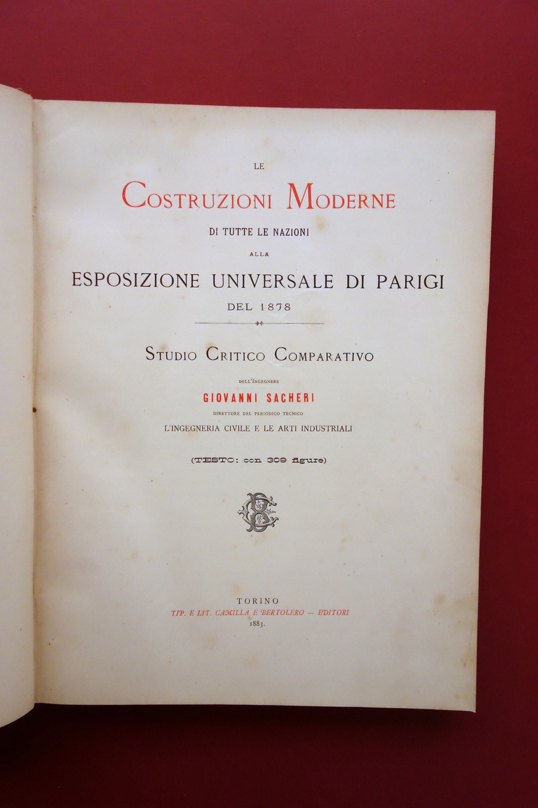 Le Costruzioni Moderne di Tutte le Nazioni Esposizione Parigi 1878 …