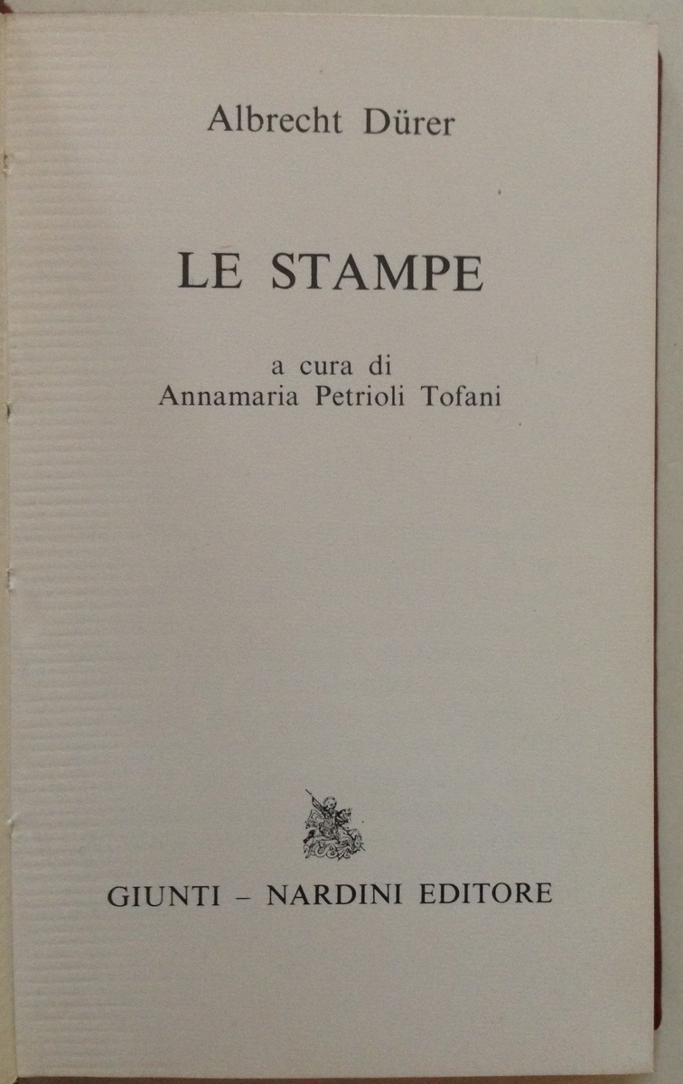 Le Giade Albrecht Durer Le Stampe A. Petrioli Tofani Giunti …
