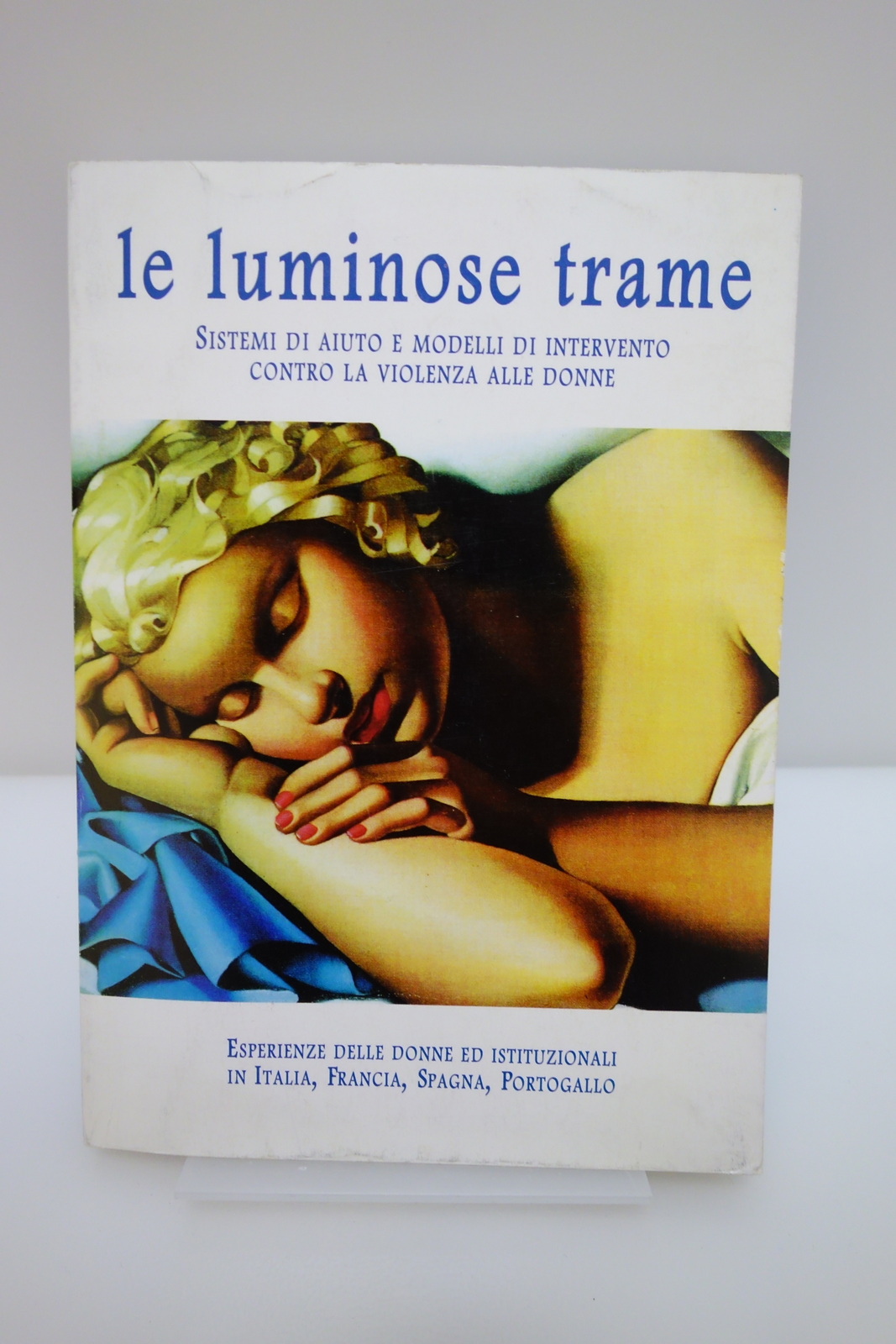 LE LUMINOSE TRAME AIUTO MODELLI DI INTERVENTO CONTRO LA VIOLENZA …