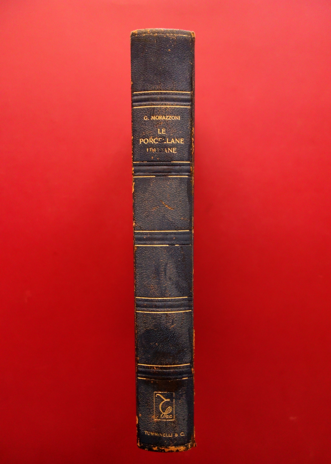 Le Porcellane Italiane Giuseppe Morazzoni Tumminelli Milano Roma 1935