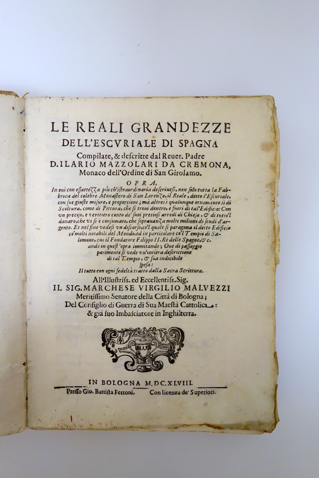 Le Reali Grandezze dell'Escuriale di Spagna I. Mazzolari Ferroni Bologna …