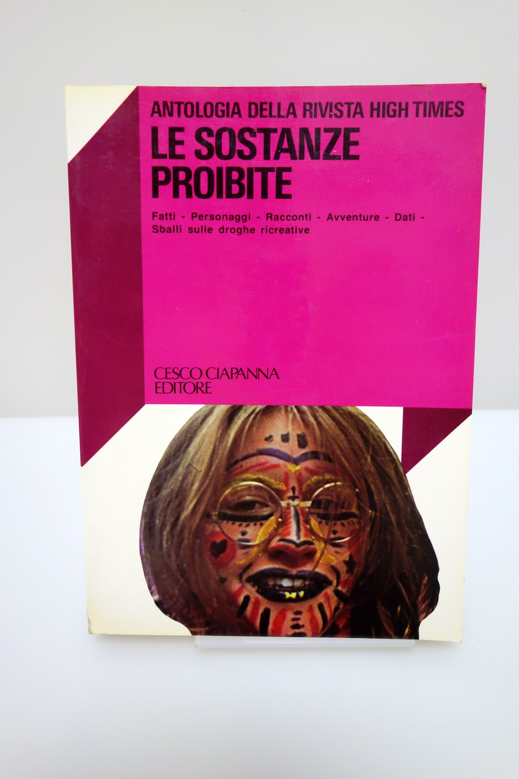 LE SOSTANZE PROIBITE RIVISTA HIGH TIMES DROGHE RICREATIVE CESCO CIAPANNA …