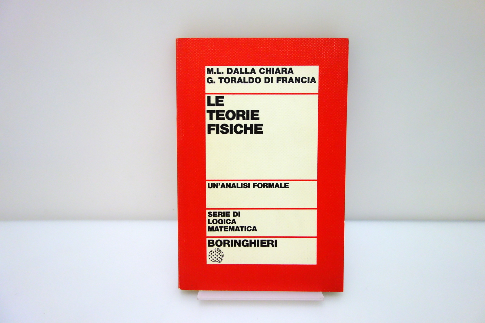 Le Teorie Fisiche Dalla Chiara Toraldo di Francia Boringhieri 1981 …