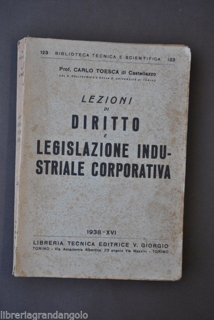 Legge Toesca Lezioni Diritto Legislazione Industriale Corporativa 1938