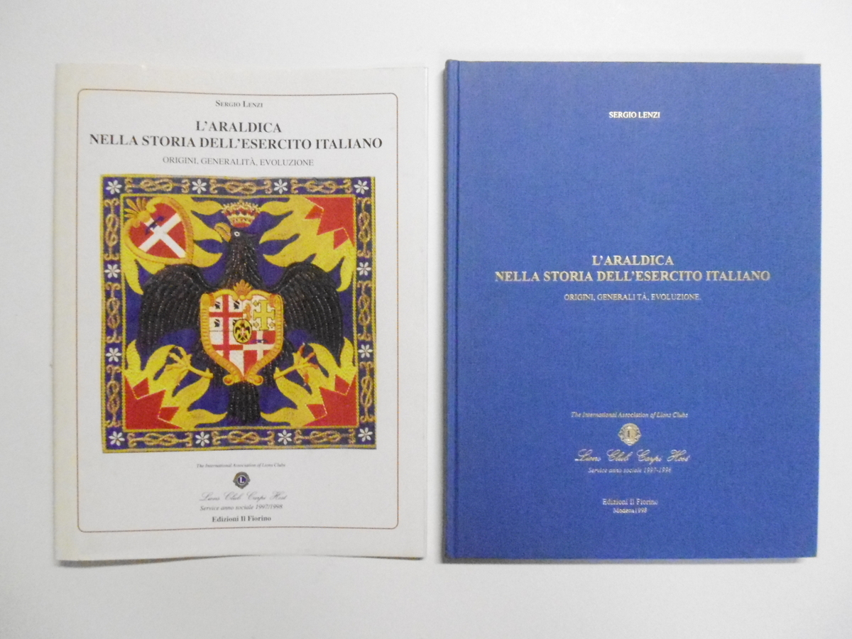 S. Lenzi Araldica nella Storia dell'Esercito Italiano Il Fiorino 1998 …