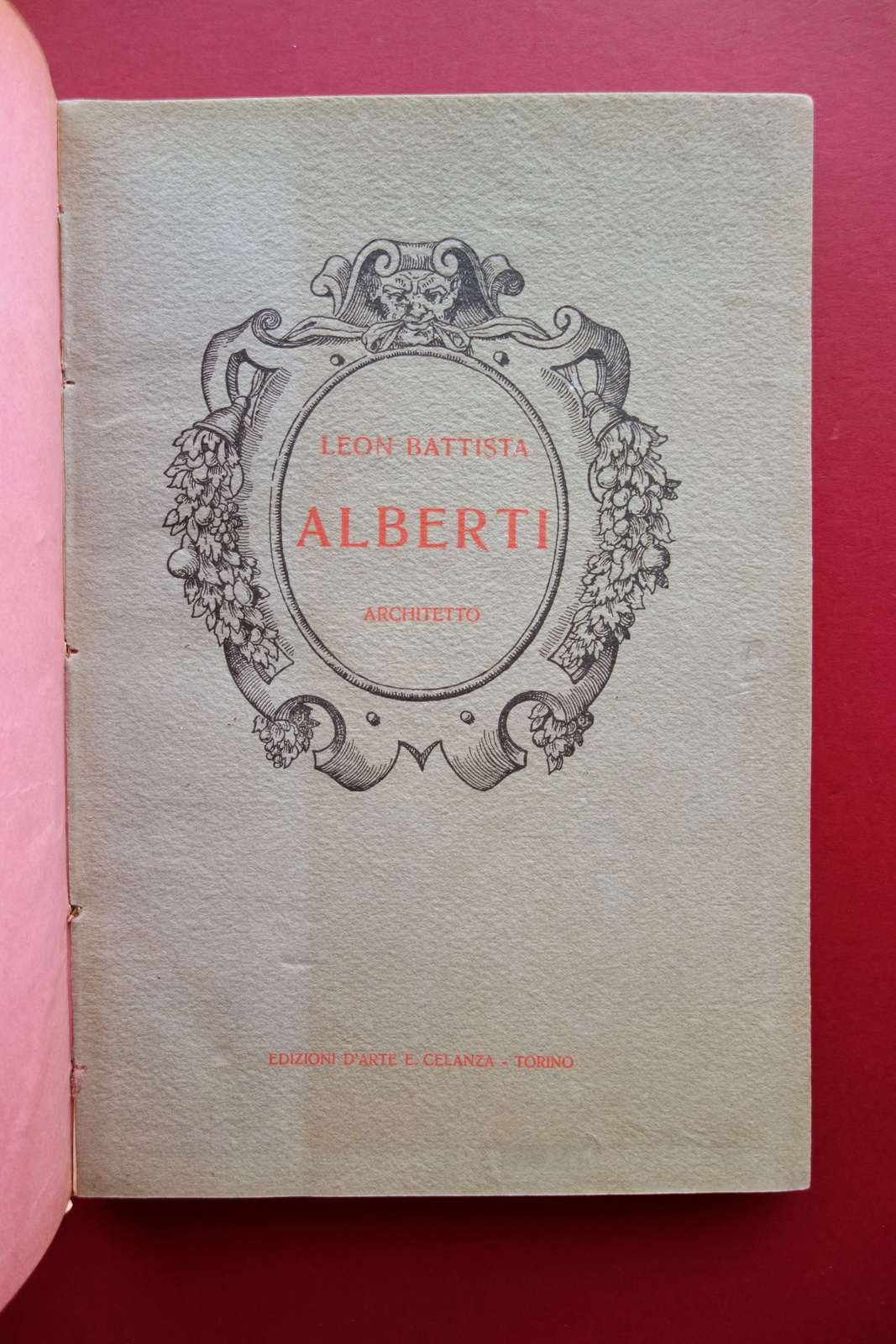 Leon Battista Alberti Architetto Corrado Ricci Ed. Celanza Torino 1917