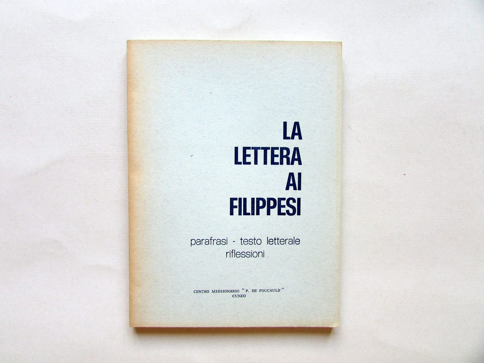 Lettera ai Filippesi Centro Missionario P. De Foucauld Cuneo