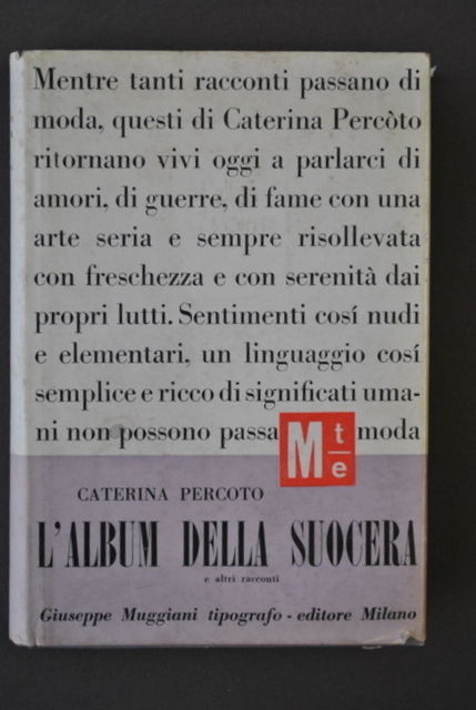 Letteratura Italiana Racconti Album della Suocera Percoto Muggiani Milano 1945