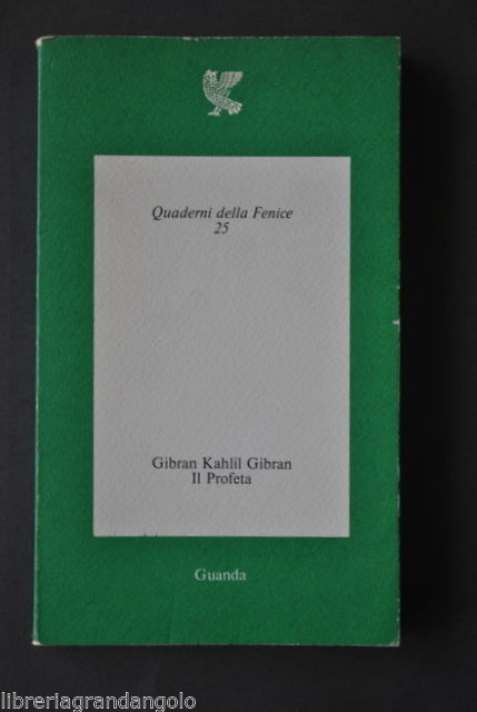 Letteratura Poesia Inglese Il Profeta Gibran Carlo Bo Quderni Fenice …