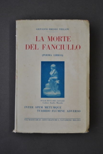 Letteratura Poesia Morte Fanciullo Poema Lirico Vellani Navarrini Milano