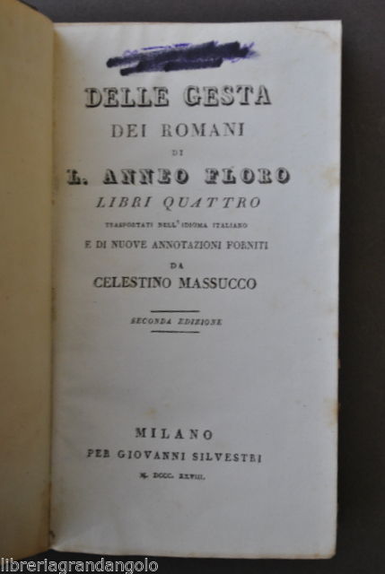 Letteratura Storia Gesta Romani Anneo Floro Massucco Silvestri Milano 1828
