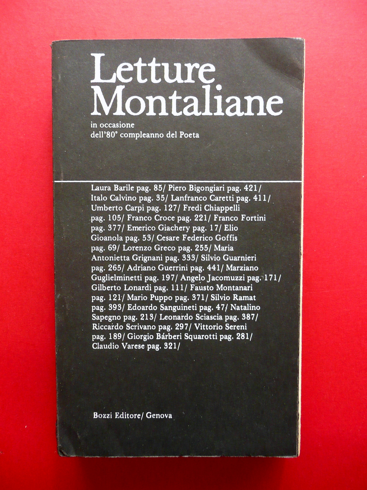 Letture Montaliane 80∞ Compleanno del Poeta Bozzi Genova 1977 Raro